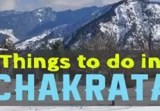 Activities In Chakrata