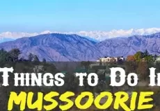 Activities In Mussoorie