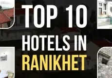 Top 10 Hotels in Ranikhet
