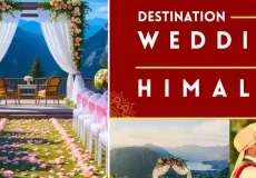 Eco-Friendly Destination Weddings in the Himalayas