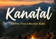 Kanatal Travel Guide